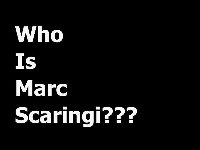 Who Is Marc Scaringi?