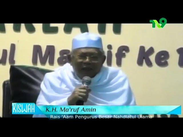 KH. Ma'ruf Amin - Tugas Ulama Menjaga Soliditas Keumatan & Kebangsaan