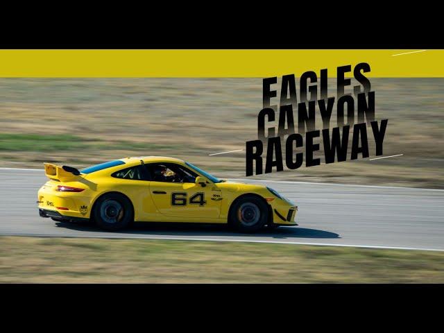 Fast Laps w/Felix - Eagle Canyon Raceway - 991.2 GT3RS