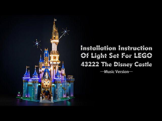 Installation Instruction Of Light Set For LEGO 43222 The Disney Castle.