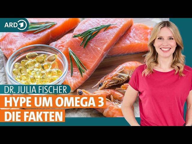 Omega 3 Fettsäuren: Wie sinnvoll sind Kapseln für die Ernährung? | Dr. Julia Fischer | ARD Gesund