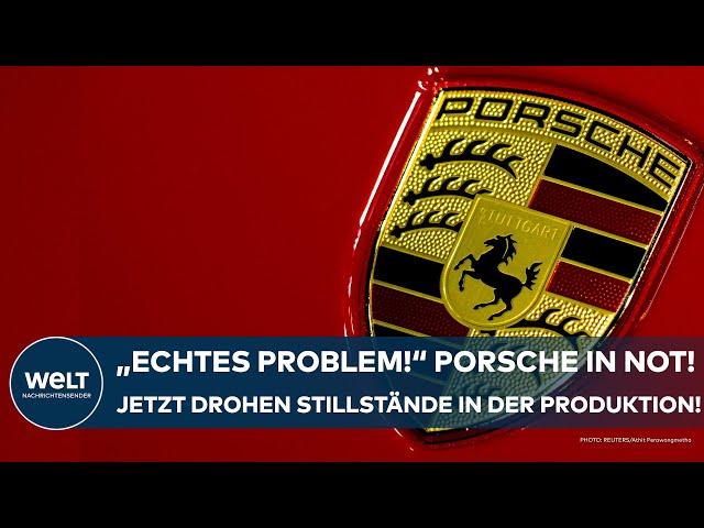 PORSCHE: "Echtes Problem!" Sportwagenbauer schlägt Alarm! Jetzt drohen Stillstände in der Produktion