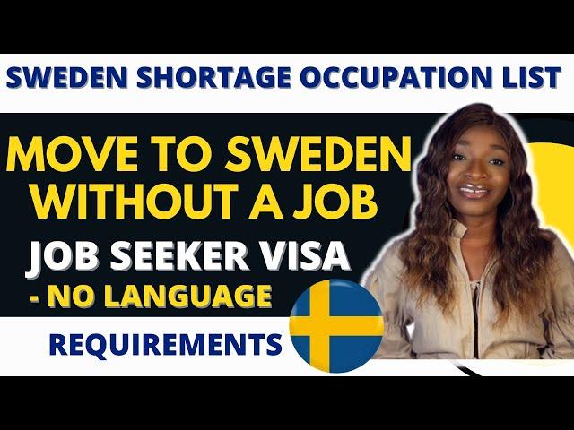 MOVE TO SWEDEN  WITHOUT A JOB OFFER WITH THE NEW JOB SEEKER VISA FOR MIGRANT | Faithojone