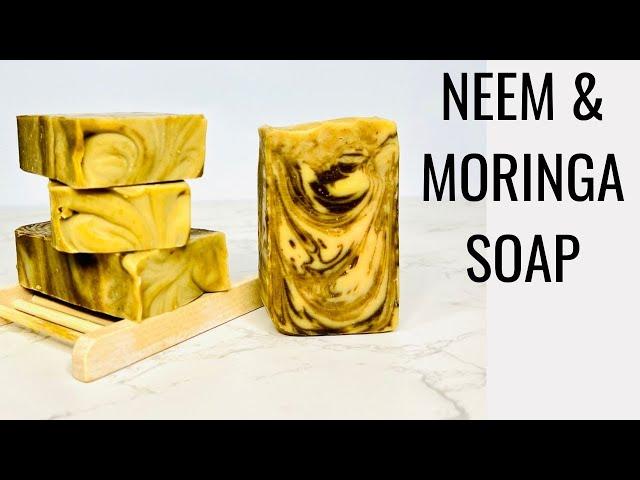 HOW TO MAKE NEEM & MORINGA SOAP/SOOTHE IRRITATED SKIN