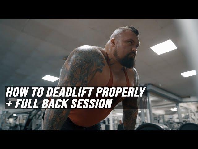 How To Deadlift Properly + Full Back Session