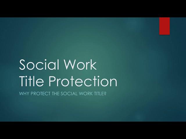 What is Social Work Title Protection? Webinar - The Connecticut Women's Consortium