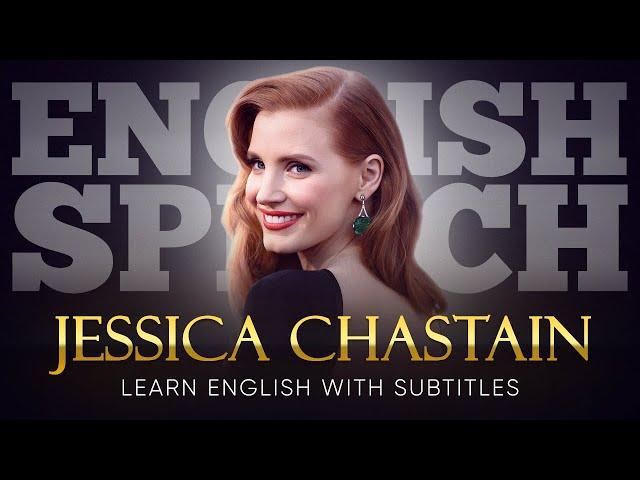 ENGLISH SPEECH | JESSICA CHASTAIN: Breaking the Cycle (English Subtitles)