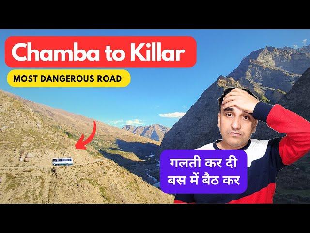 Chamba to Killar by HRTC Bus | चम्बा से किलाड़ | World’s dangerous road | How to reach Killar pangi