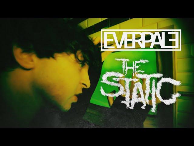 EVERPALE - The Static