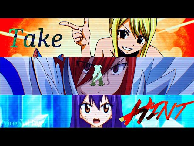 Fairy Tail「AMV」-  Take a Hint