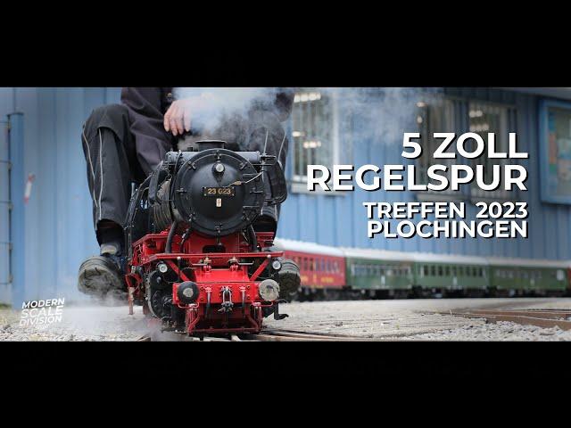 Internationales 5 Zoll Regelspur Treffen Plochingen 2023 | #modernscaledivision