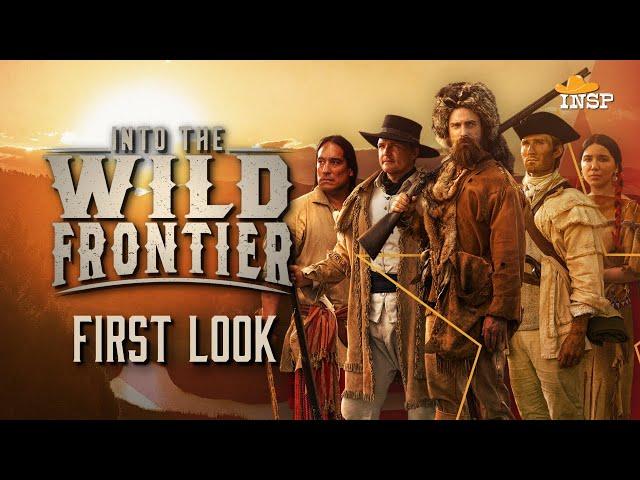 Into The Wild Frontier First Look | INSP