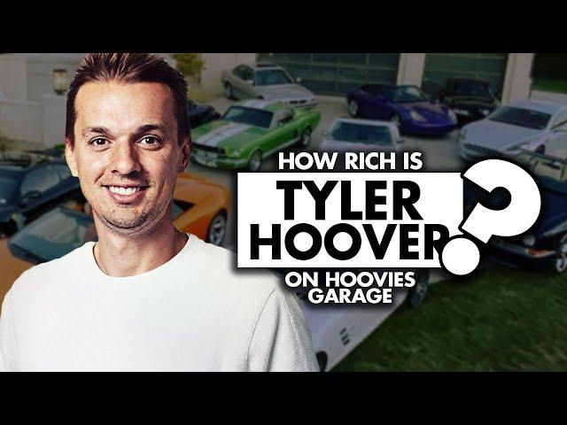 How rich is Tyler Hoover in Hoovies Garage? How much does he make?