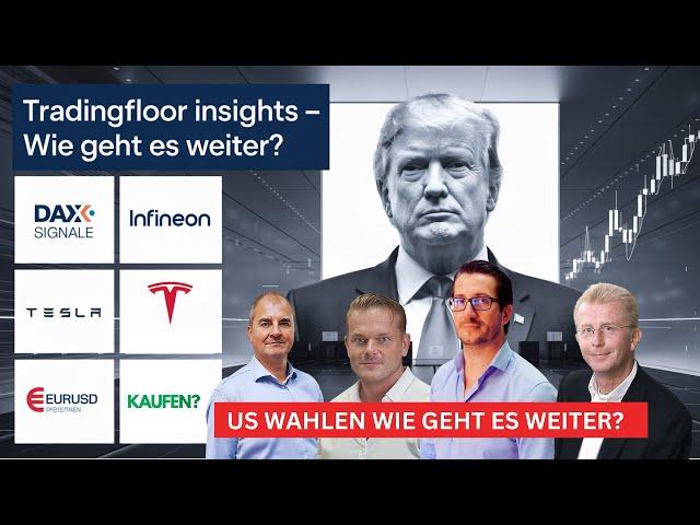 Handelsideen: US Wahlen voll im Gange! Tesla | Infineon | EURUSD | DAX | Live Chat im Tradingfloor