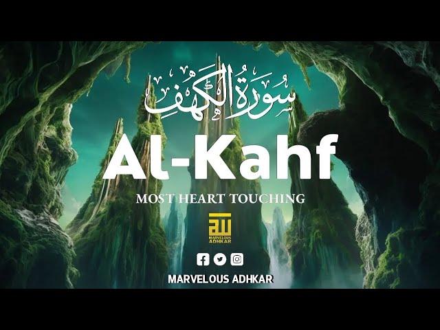 SURAH AL KAHF سورة الكهف  THIS QURAN FOR SLEEP WILL TOUCH YOUR HEART إن شاء الله  Alaa Aqel