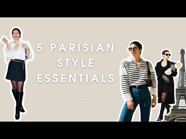 Classic French Style wardrobe | Five Parisian chic must-haves