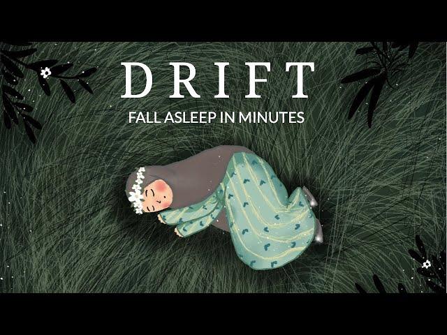 Drift | Fall asleep in minutes