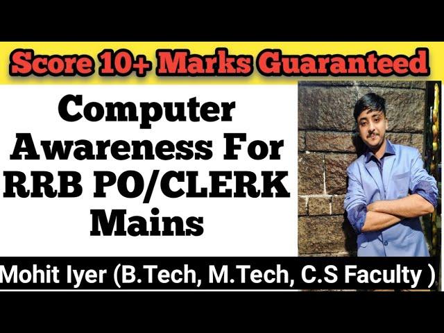 Computer Awareness For RRB PO/Clerk Mains | Computer Awareness For IBPS RRB PO/Office Assistant |