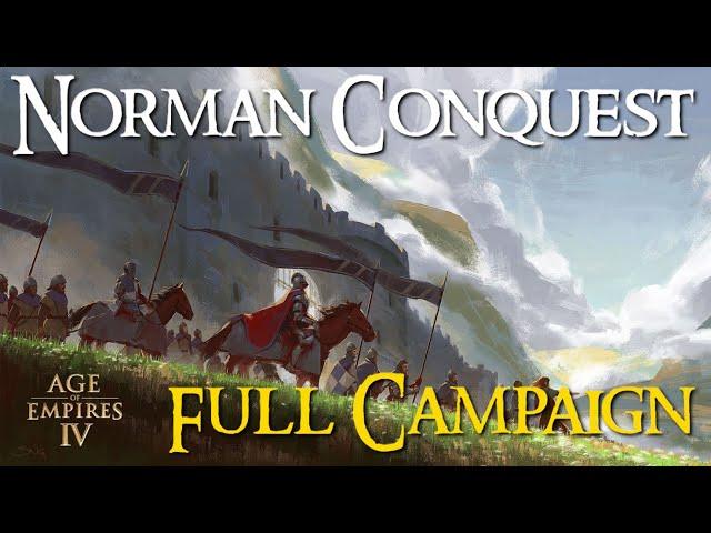 Age of Empires IV - Full Norman Campaign - Missions 1-10, The Conqueror of England!