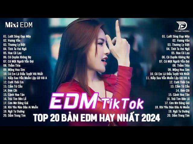 Lướt Sóng Đạp Mây Remix  Top 15 Bản EDM Tiktok Gây Nghiện - BXH Nhạc Trẻ Remix Hot Trend Triệu View