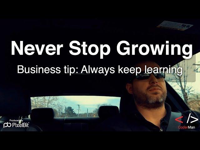 Getting Stale in Business - Never Stop Learning :: CoderMan