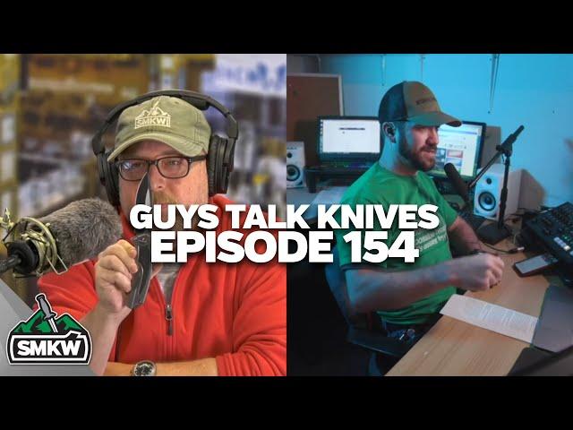 Guys Talk Knives 154