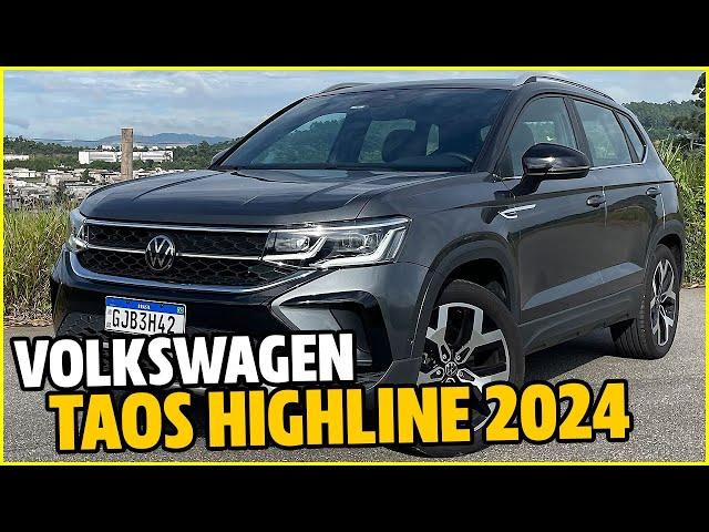 VW TAOS HIGHLINE 2024 - O QUE MUDOU? O CONSUMO PIOROU? MELHOR QUE JEEP COMPASS? CONTO A REAL