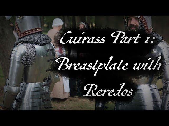 Early 15th c Cuirass Part 1:  Breastplate and Hinged Backplates