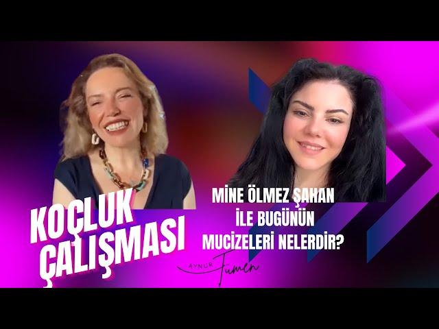 MİNE ÖLMEZ ŞAHAN İLE Bugünün Mucizeleri Nelerdir?  @AynurTümen