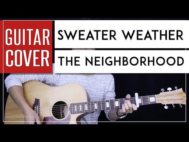 Sweater Weather Guitar Cover Acoustic - The Neighborhood + Onscreen Chords