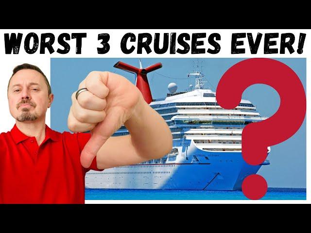 Worst Cruise Ever