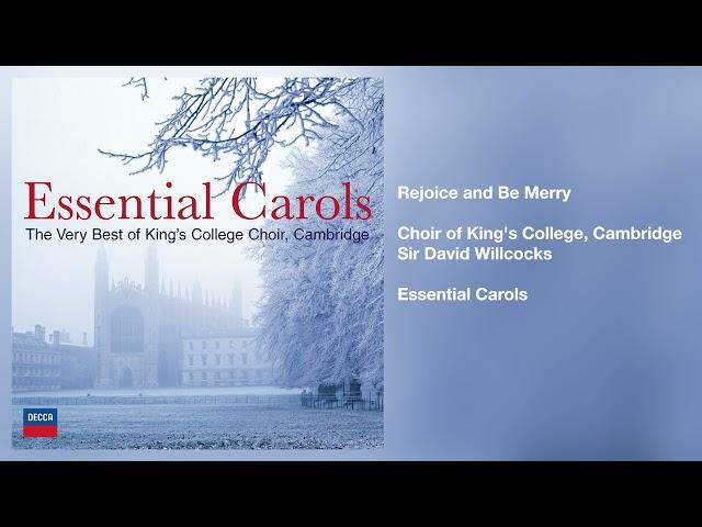 Choir of King's College, Cambridge - Rejoice and Be Merry (Official Audio)