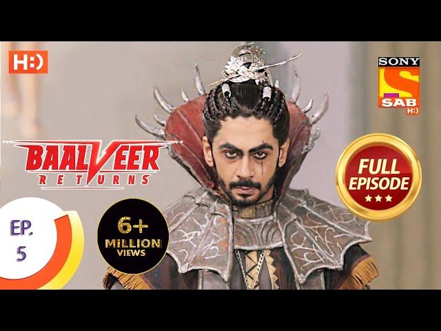 Baalveer Returns - Ep 5 - Full Episode - 16th September, 2019