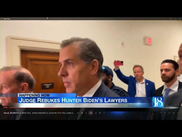 Happening Now Desk: Judge Rebukes Hunter Biden's Lawyers