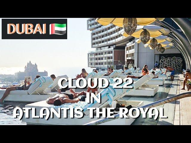 Inside Atlantis Royal: The Most Expensive Hotel & Rooftop Pool (Cloud22)