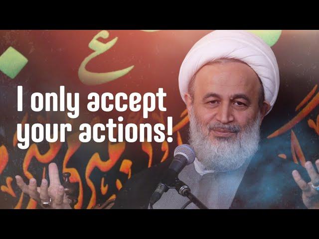 I only accept your actions! | Ali Reza Panahian