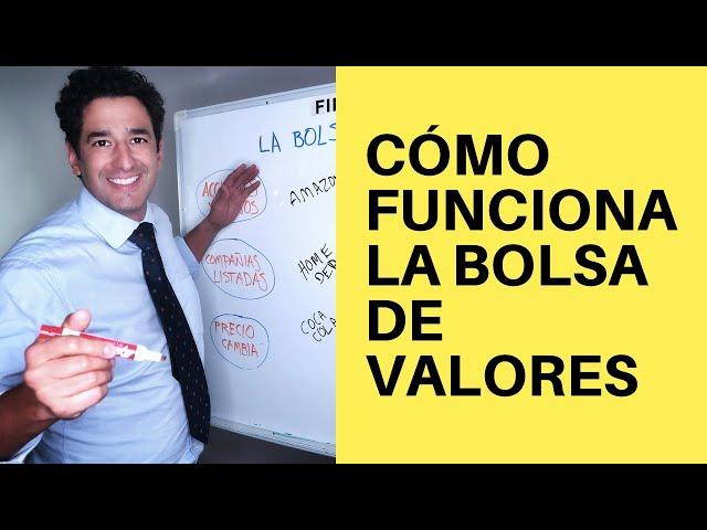 Cómo Funciona La Bolsa de Valores