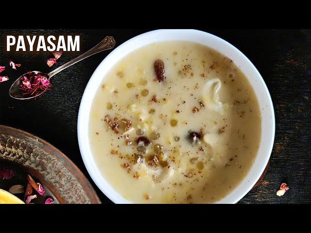 Payasam Recipe | How To Make Payasam | Payasam Using Coconut Milk | Indian Milk Desserts | Varun