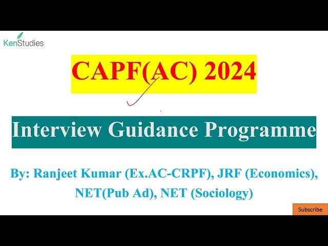 CAPF(AC) 2024 Interview Guidance Programme