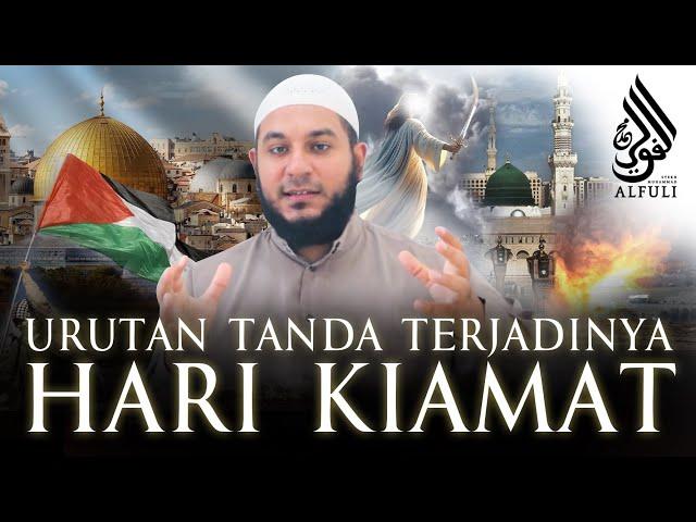 Dajjal atau Dukhan dulu?! ini 10 Urutan Tanda Kiamat! Madinah akan Runtuh?? - Syekh Muhammad Al Fuli