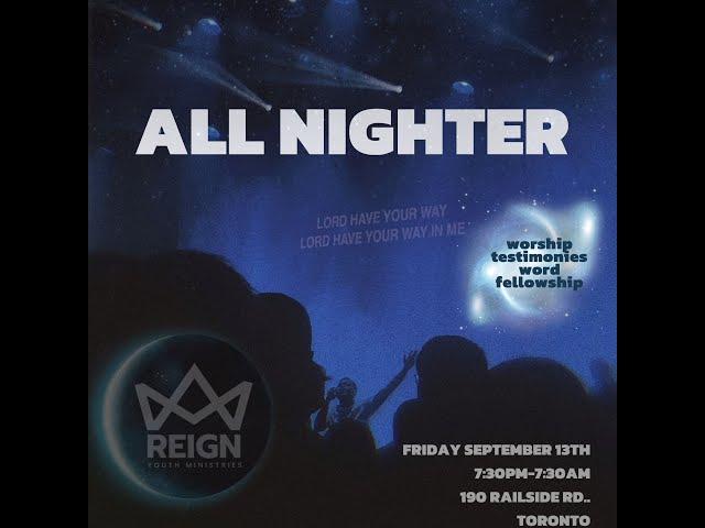 Special Preach - Alexis Goncalves-Jenken | Reign Toronto | All Nighter | Sept 28, 2024