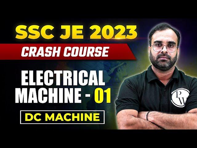 SSC JE Crash Course 2023 | Electrical Machine 01 | DC Machine | Electrical Engineering