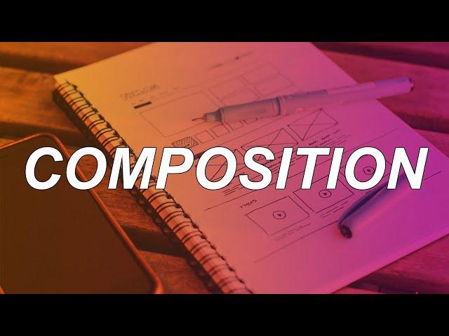 Introduction to Composition (in Photography, Design, and Art)