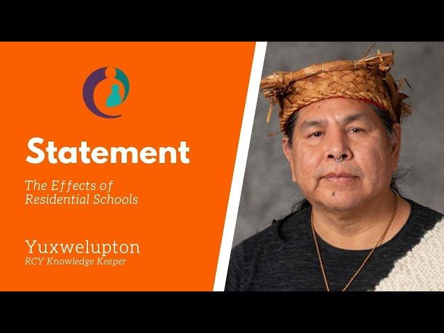 Knowledge Keeper Statement - The Effects of Residential Schools