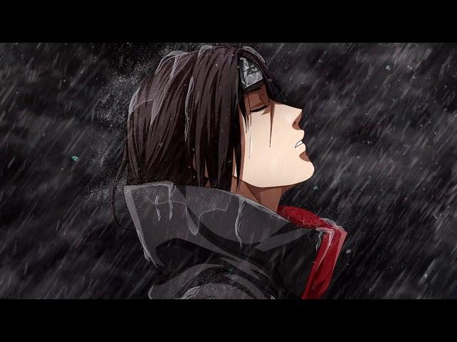 3 Hours Relaxing Sleep Music with Rain Sounds - Itachi Uchiha Sadness and Sorrow