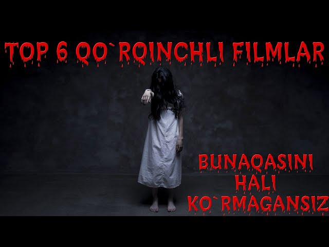 ENG DAXSHATLI UJAS FILMLAR | TOP6 | 18+