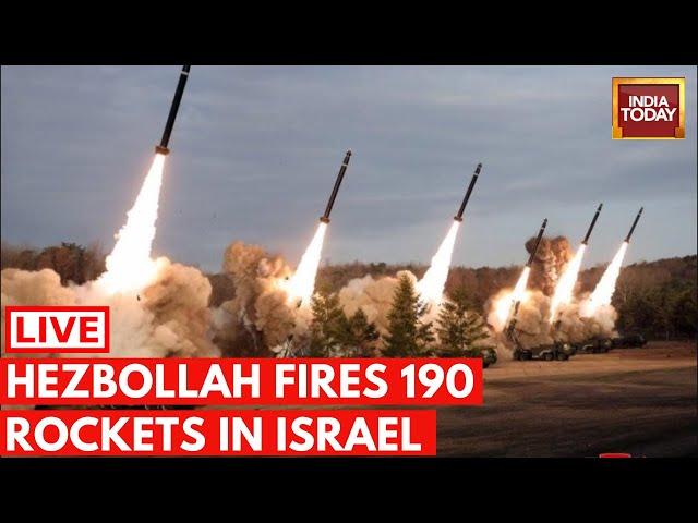 Israel Iran War LIVE: Hezbollah Fires Around 190 Rockets In Northern Israel | India Today LIVE