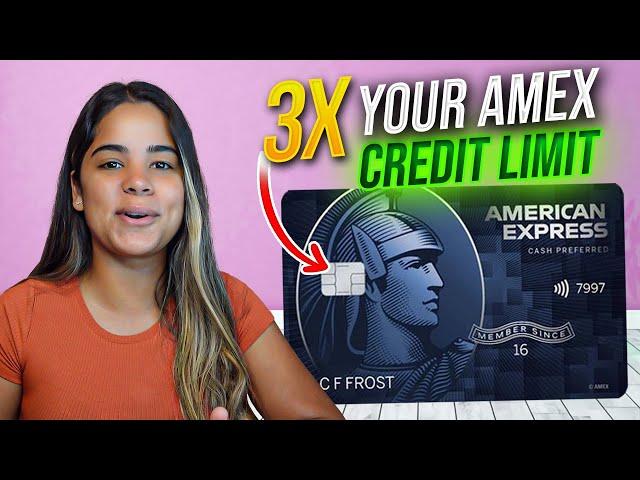 How To Get A HUGE Credit Limit Increase From American Express