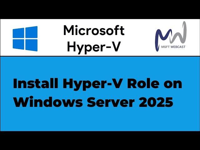 2. How to Install Hyper-V Server Role on Windows Server 2025