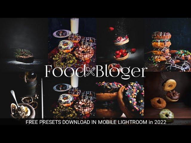 Food Bloger Presets Lightroom Mobile | Lightroom Mobile Presets Free Download | DNG